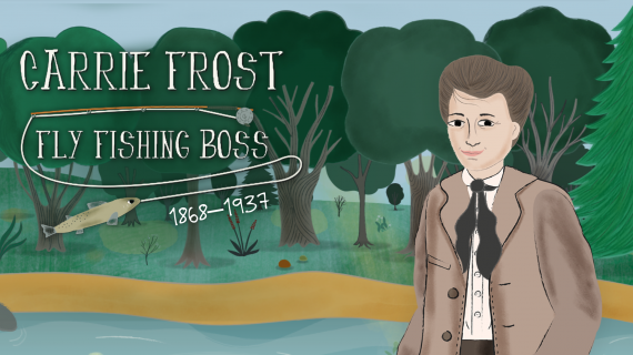 Carrie Frost: Fly Fishing Boss